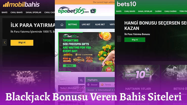 Blackjack Bonusu Veren Bahis Siteleri