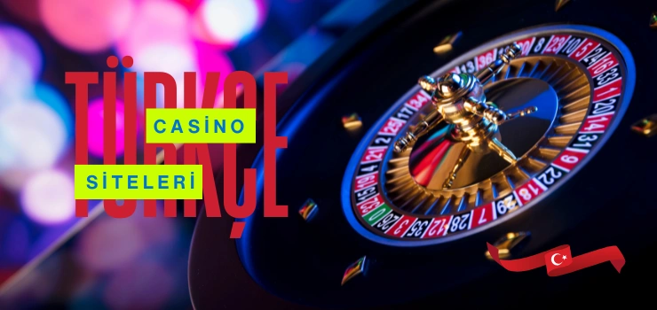 Türkçe casino siteleri