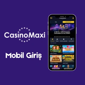 casinomaxi mobil giriş